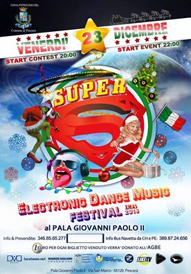 23 Dicembre 2016 Super Electronic Dance Music Festival per AGBE